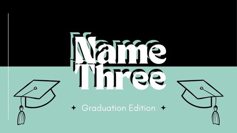 Name Three Graduation Edition